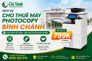 dịch vụ cho thuê máy photocopy tại bình chánh giá chỉ từ 799k/tháng trọn gói