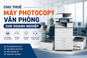 Cho thuê máy photocopy văn phòng